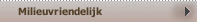 Milieuvriendelijk