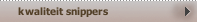 kwaliteit snippers